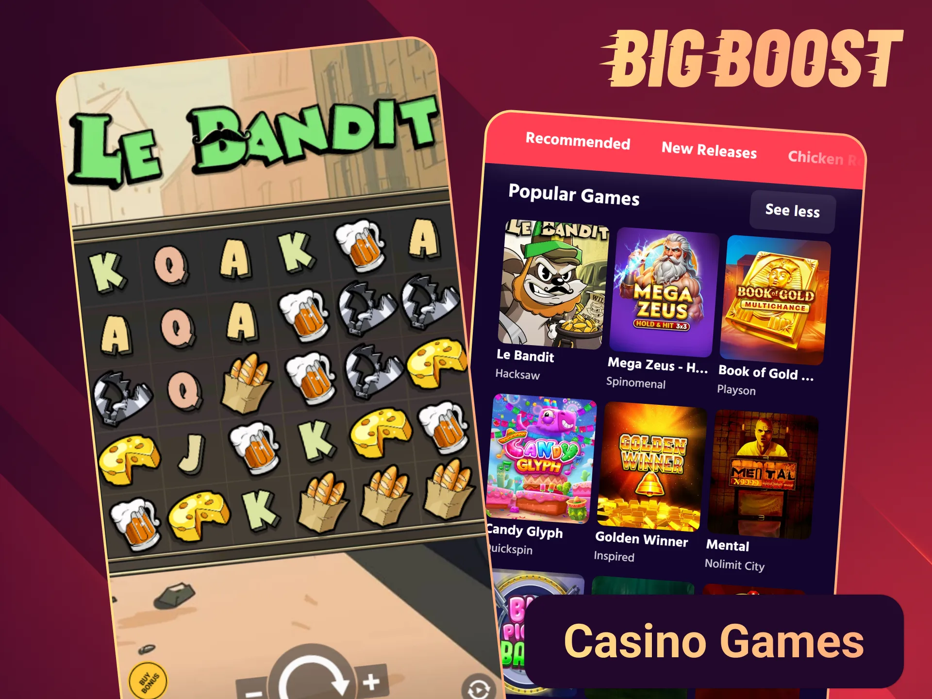 Play many different casino games on your Big Boost mobile app.