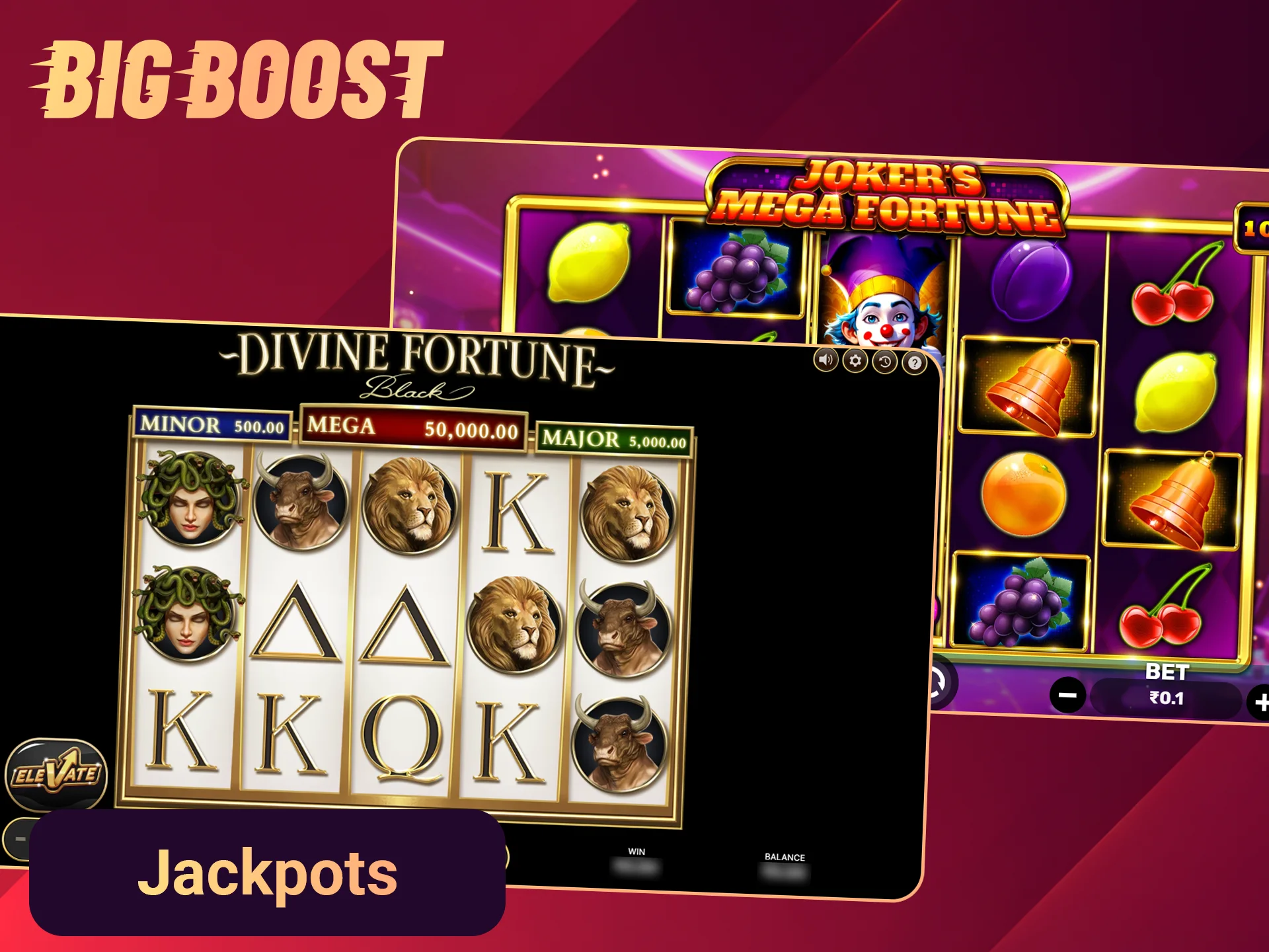 Chase huge jackpots on the Big Boost site.